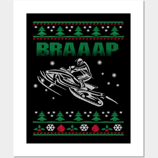 Braaap Snowmobiling Ugly Christmas Sweater Wall Art by uglygiftideas